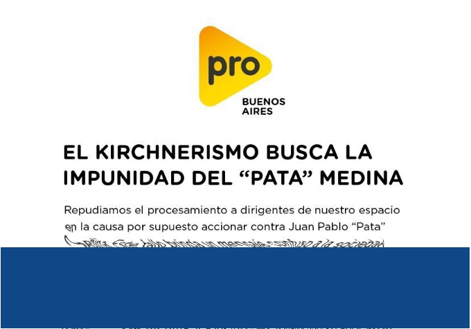 Caso “Pata” Medina: durísimo repudio del PRO provincial al procesamiento de exfuncionarios