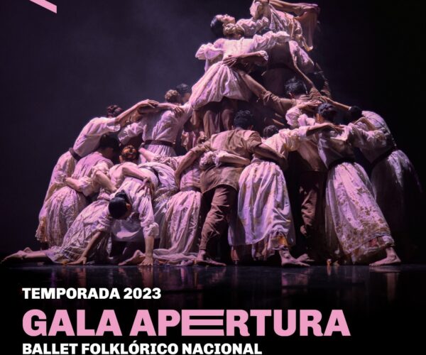 El Ballet Folklórico Nacional hace su Gala Apertura 2023