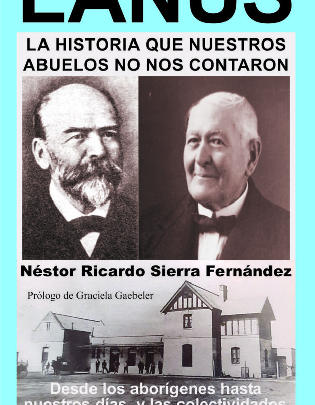 La historia de Lanús, en nuevo libro fruto de una investigación profunda
